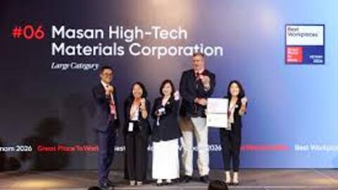Masan High-Tech Materials được vinh danh Top 10 Nơi làm việc tốt nhất Việt Nam