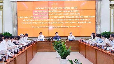 Chủ tịch Quốc hội Vương Đình Huệ làm việc với Ban Thường vụ Thành ủy Hồ Chí Minh