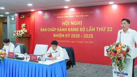 Hội nghị Ban Chấp hành Đảng bộ PV GAS lần thứ 22, nhiệm kỳ 2020-2025