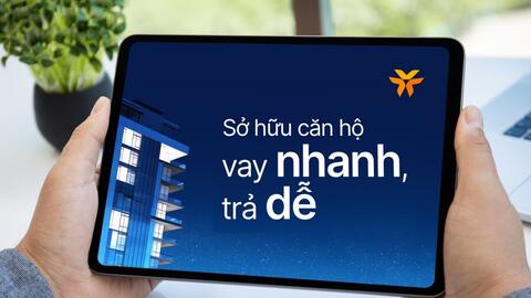 Ngân hàng VIB tung gói vay mua chung cư với ưu đãi hấp dẫn