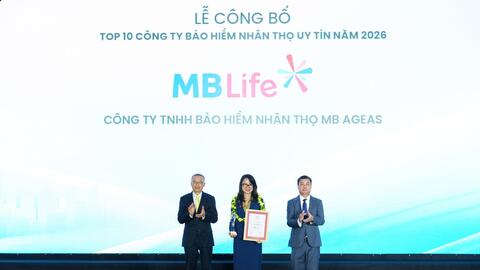 MB Life được vinh danh “Top 10 Công ty bảo hiểm nhân thọ uy tín 2026”