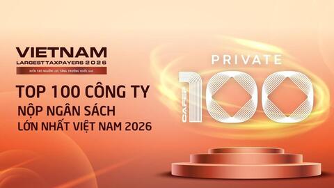 100 doanh nghiệp nộp ngân sách lớn nhất Việt Nam, hơn 390.000 tỷ đồng
