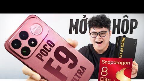 Mở hộp POCO F9 Ultra chính hãng: Snap8 Elite Gen 5, loa Bose 2.1, giá sale 24 triệu