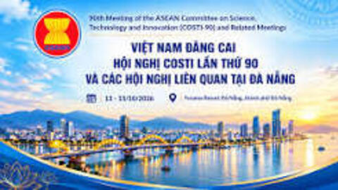 Việt Nam đăng cai hội nghị khoa học, công nghệ và đổi mới sáng tạo ASEAN lần thứ 90