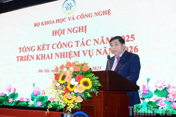 Bộ Khoa học và Công nghệ tổng kết công tác năm 2025 và triển khai nhiệm vụ năm 2026