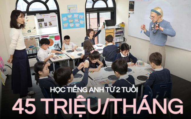 Phụ huynh sẵn sàng chi 45 triệu/tháng để con học tiếng Anh từ lúc...2 tuổi