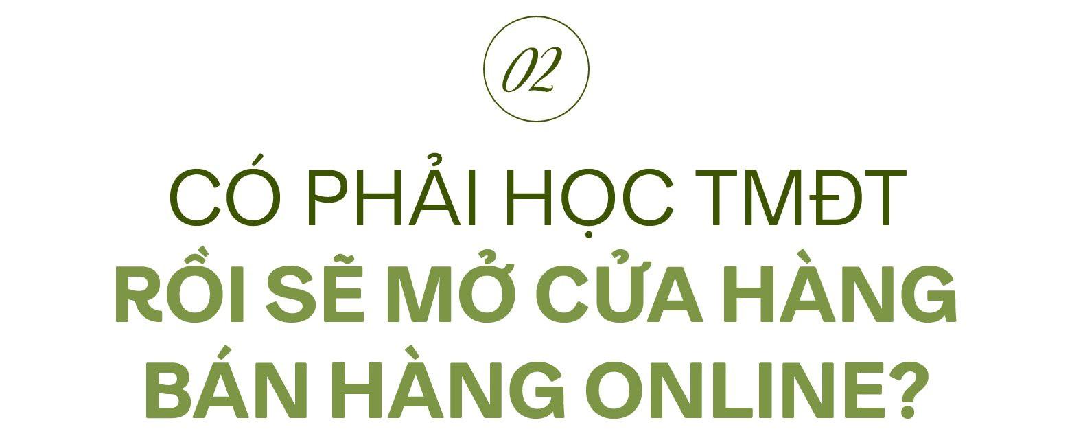 Ngành học TMĐT có gì hot đến vậy mà sinh viên thi 9 điểm/môn chưa chắc đỗ? - Ảnh 5.