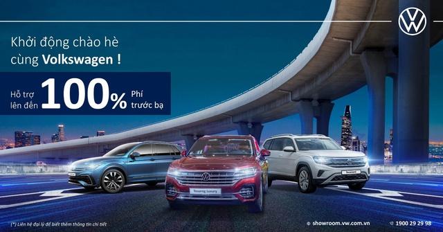 Ưu đãi chào hè lên đến 100% phí trước bạ cho các dòng xe của Volkswagen - Ảnh 1.