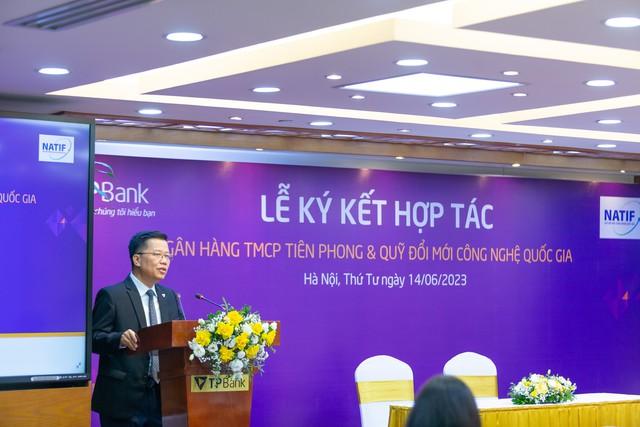 TPBank ký thỏa thuận hợp tác cùng Quỹ đổi mới công nghệ quốc gia - Ảnh 2.