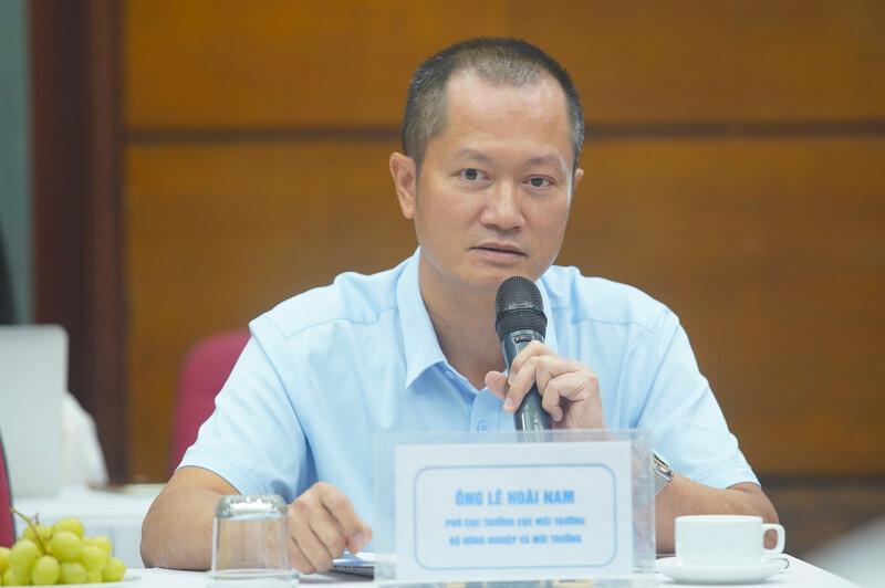 Ông Lê Hoài Nam, Phó Cục trưởng Cục Môi trường, Bộ Nông nghiệp và Môi trường